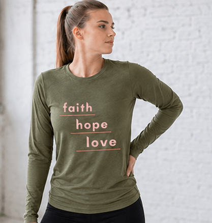 Faith Hope & Love - Long Sleeve T-Shirt