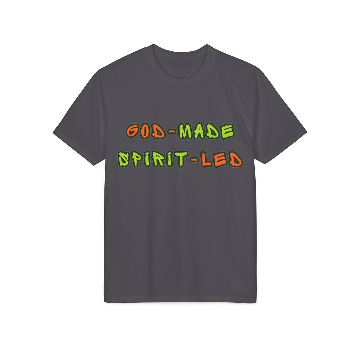 God-Made Spirit-Led Performance T-Shirt