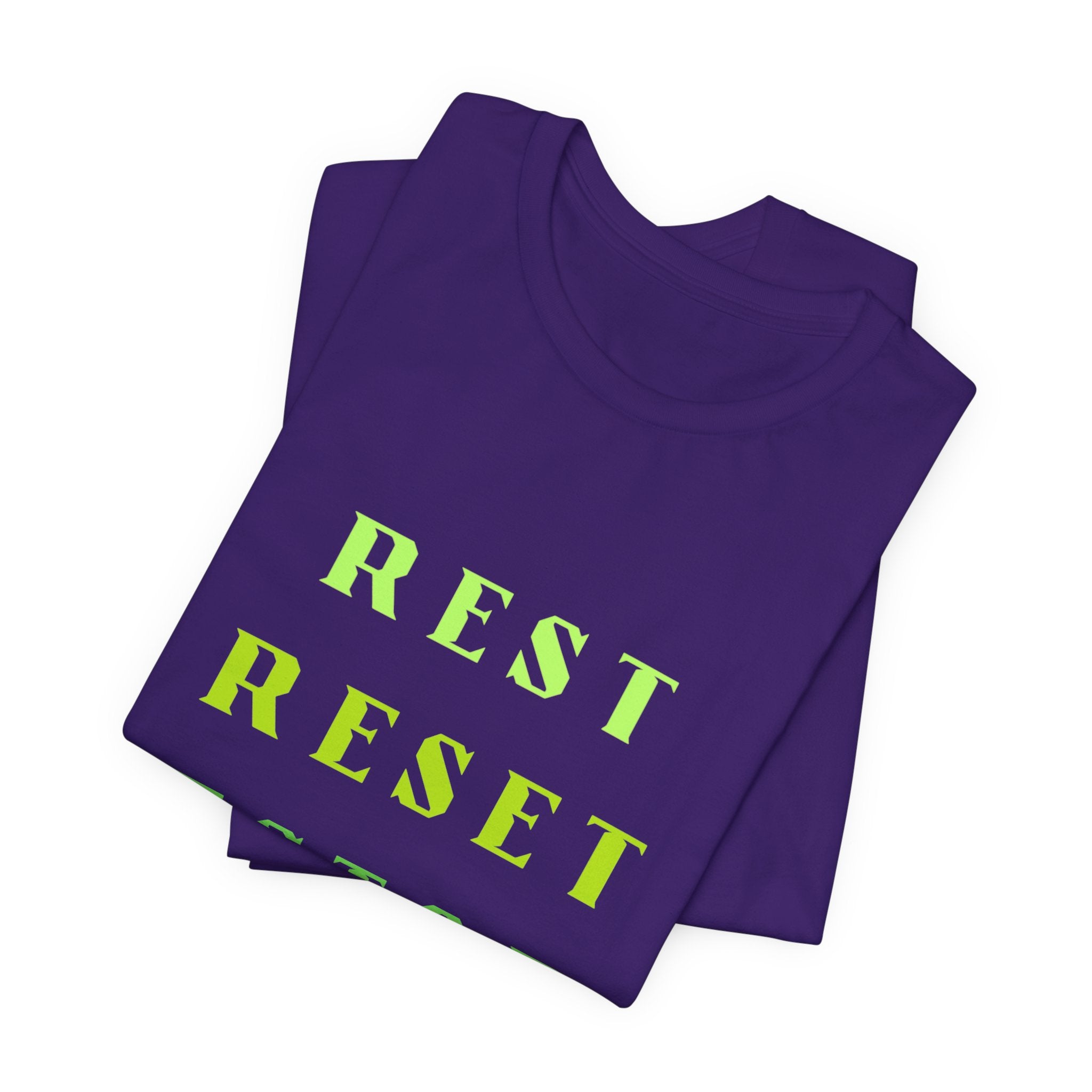 Rest Reset Restart Tee — Motivational Casual Graphic T-Shirt